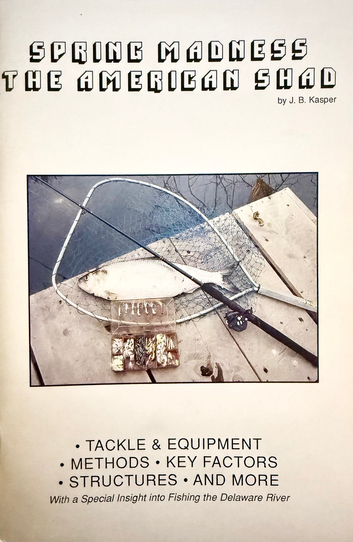 'Spring Madness – American Shad' by J.B. Kasper