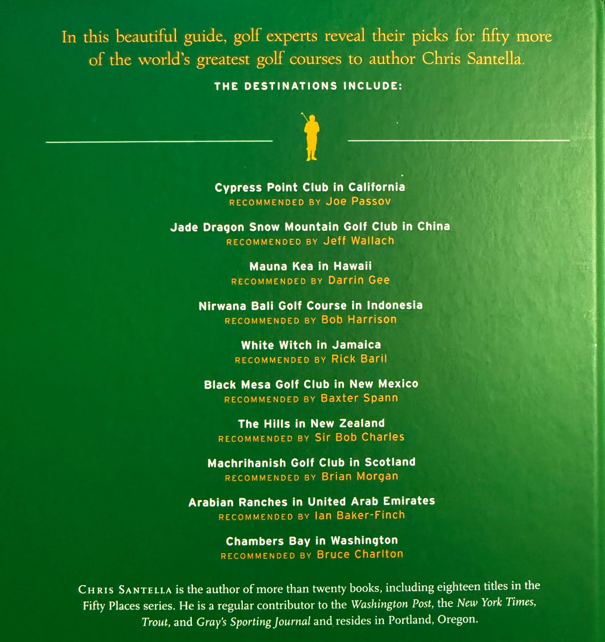 'Fifty More Places to Play Golf Before You Die' by Chris Santella