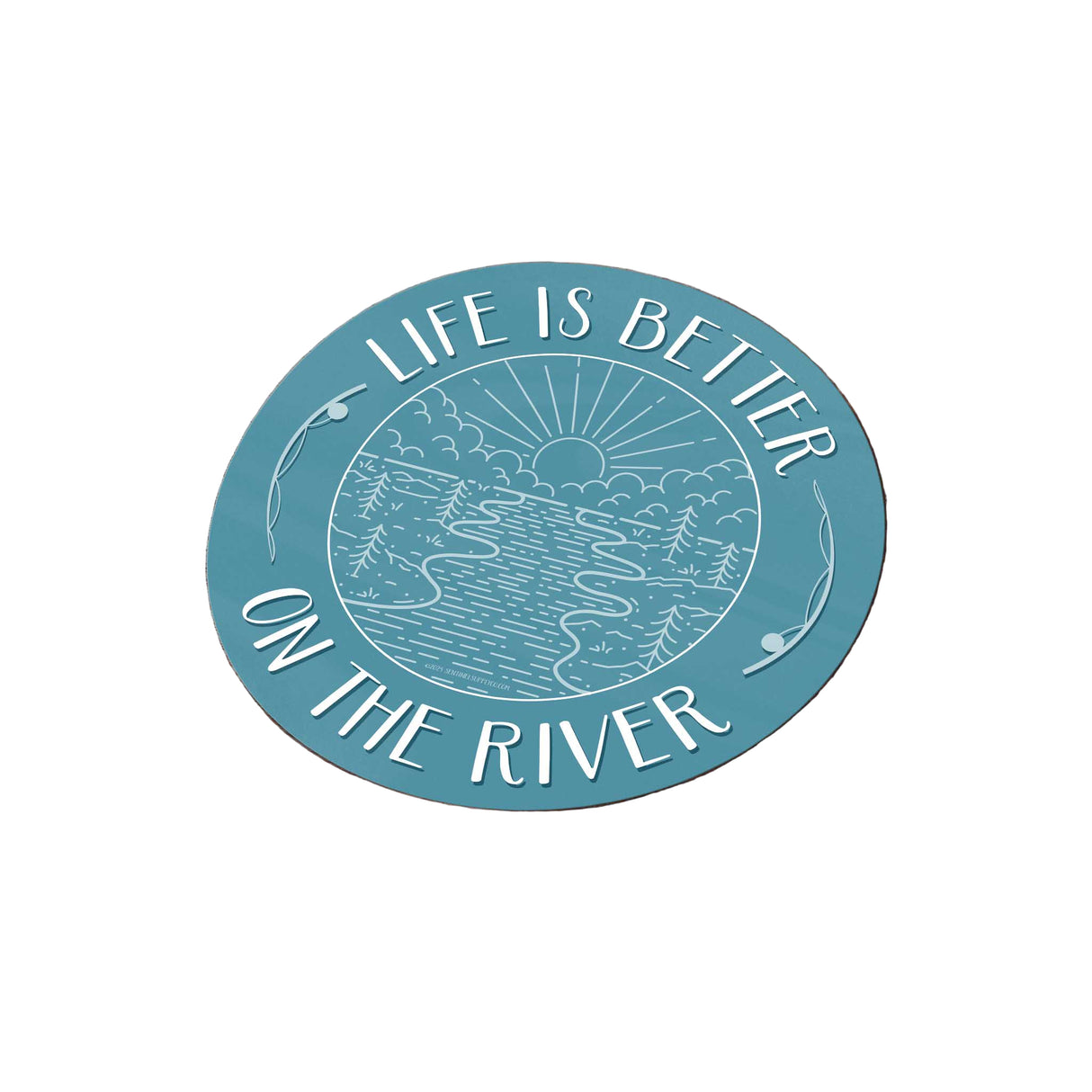 Sticker - 'Life is Better on the River'