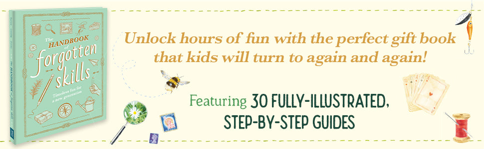 'The Handbook of Forgotten Skills' by Elaine Batiste and Natalie Crowley