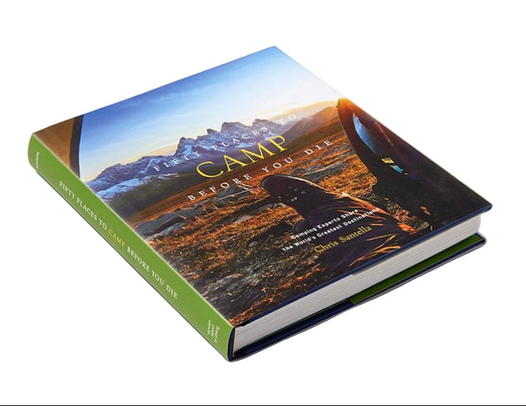 'Fifty Places to Camp Before You Die' by Chris Santella