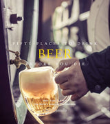 'Fifty Places to Drink Beer Before You Die' by Chris Santella