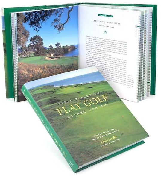 'Fifty Places to Golf Before You Die' by Chris Santella