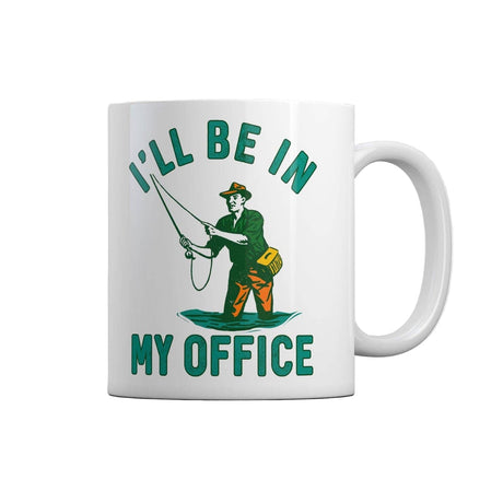 Fishing Mug - 'I'll Be in My Office'