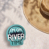 Sticker - 'I'm on River Time'