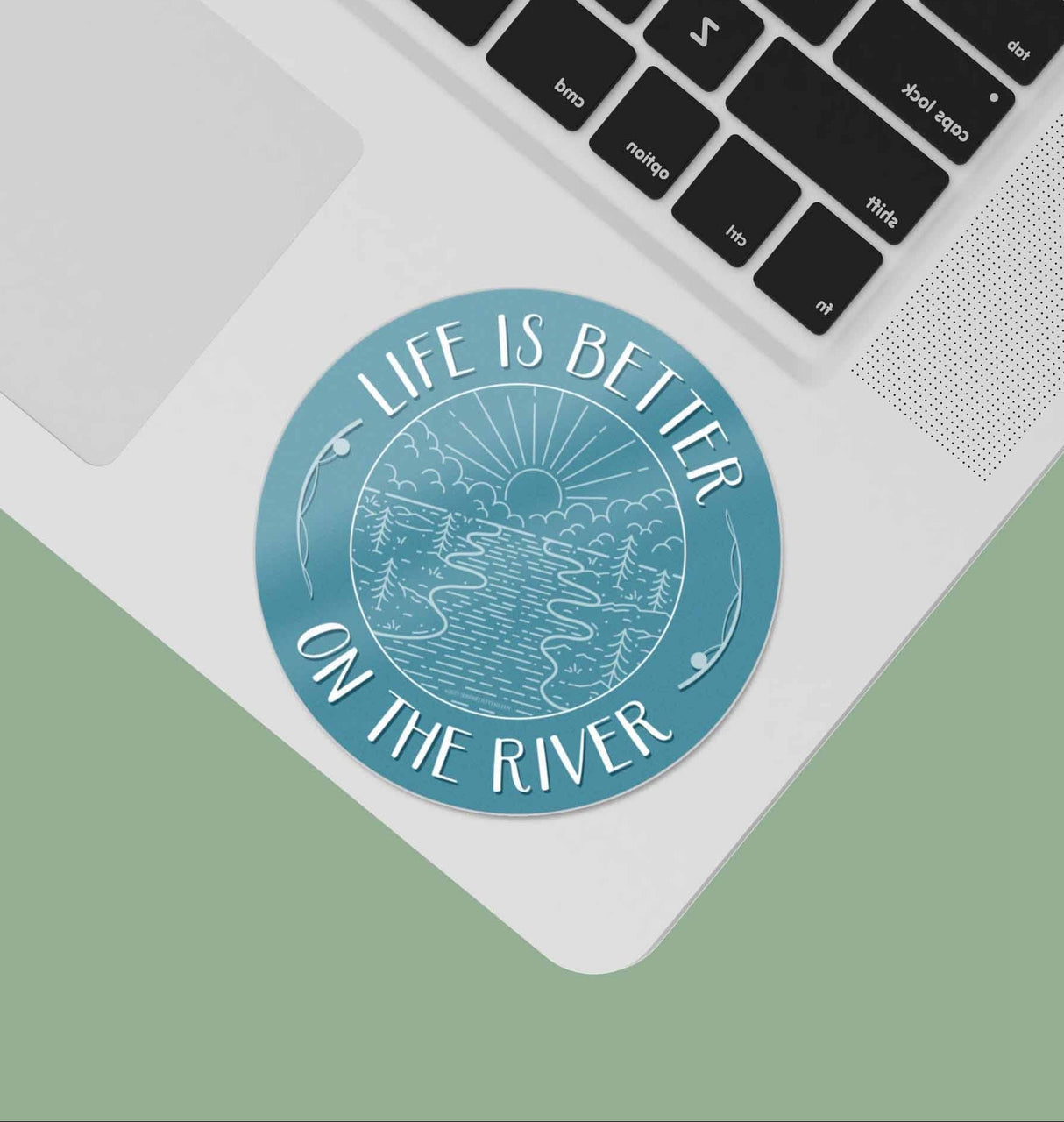 Sticker - 'Life is Better on the River'