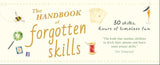 'The Handbook of Forgotten Skills' by Elaine Batiste and Natalie Crowley
